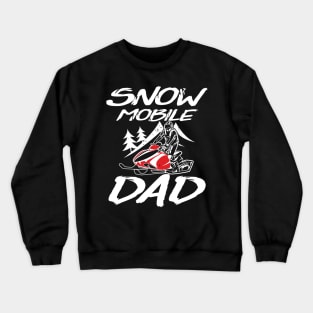 Snowmobile Dad Crewneck Sweatshirt